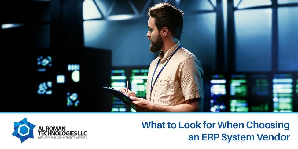 What to Look for When Choosing an ERP System Vendor